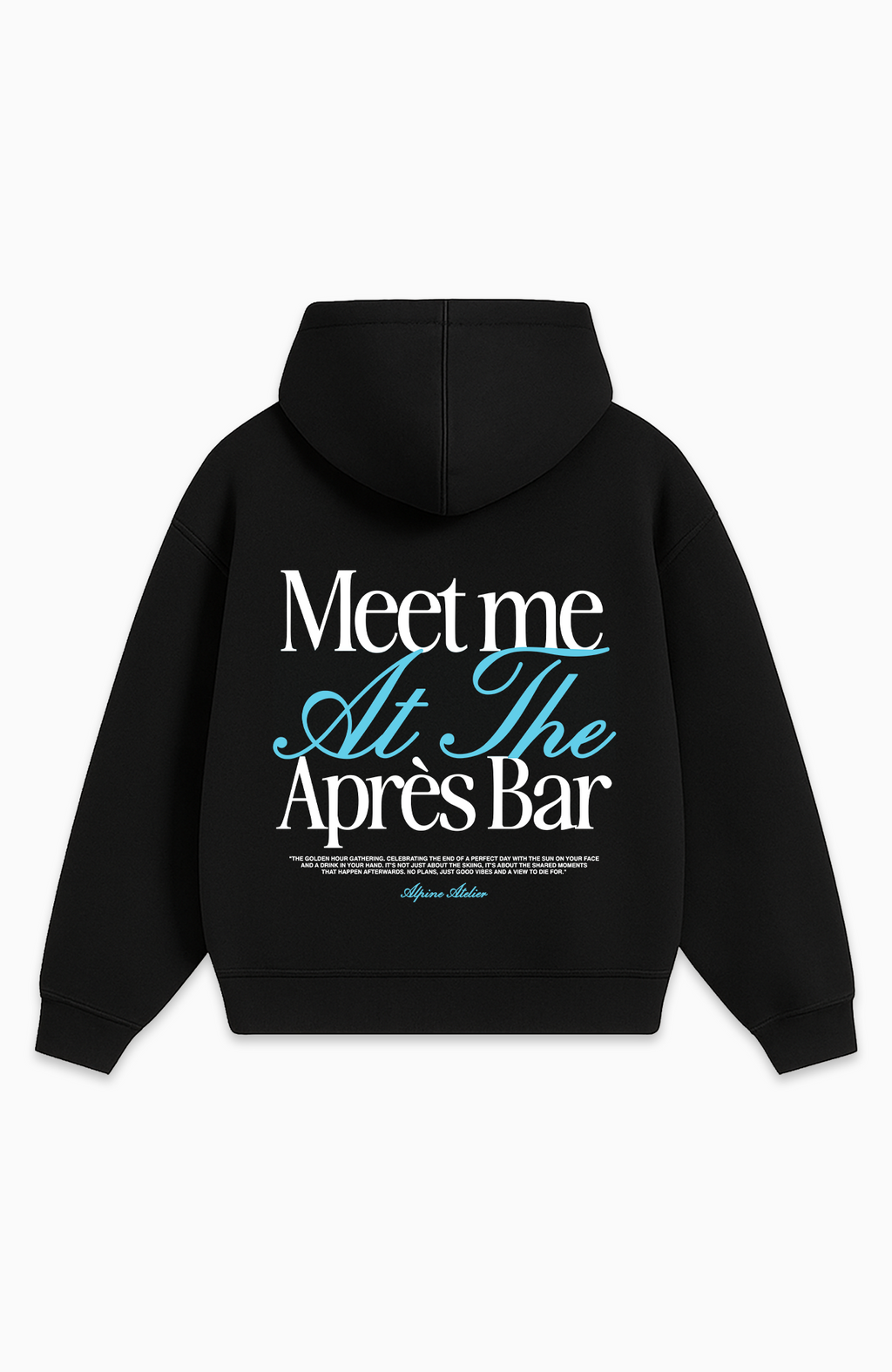 MEET ME AT THE APRÈS BAR OVERSIZED HOODIE