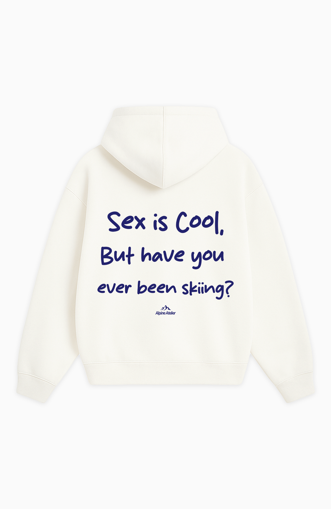 HAVE YOU EVER BEEN SKIING? OVERSIZED HOODIE