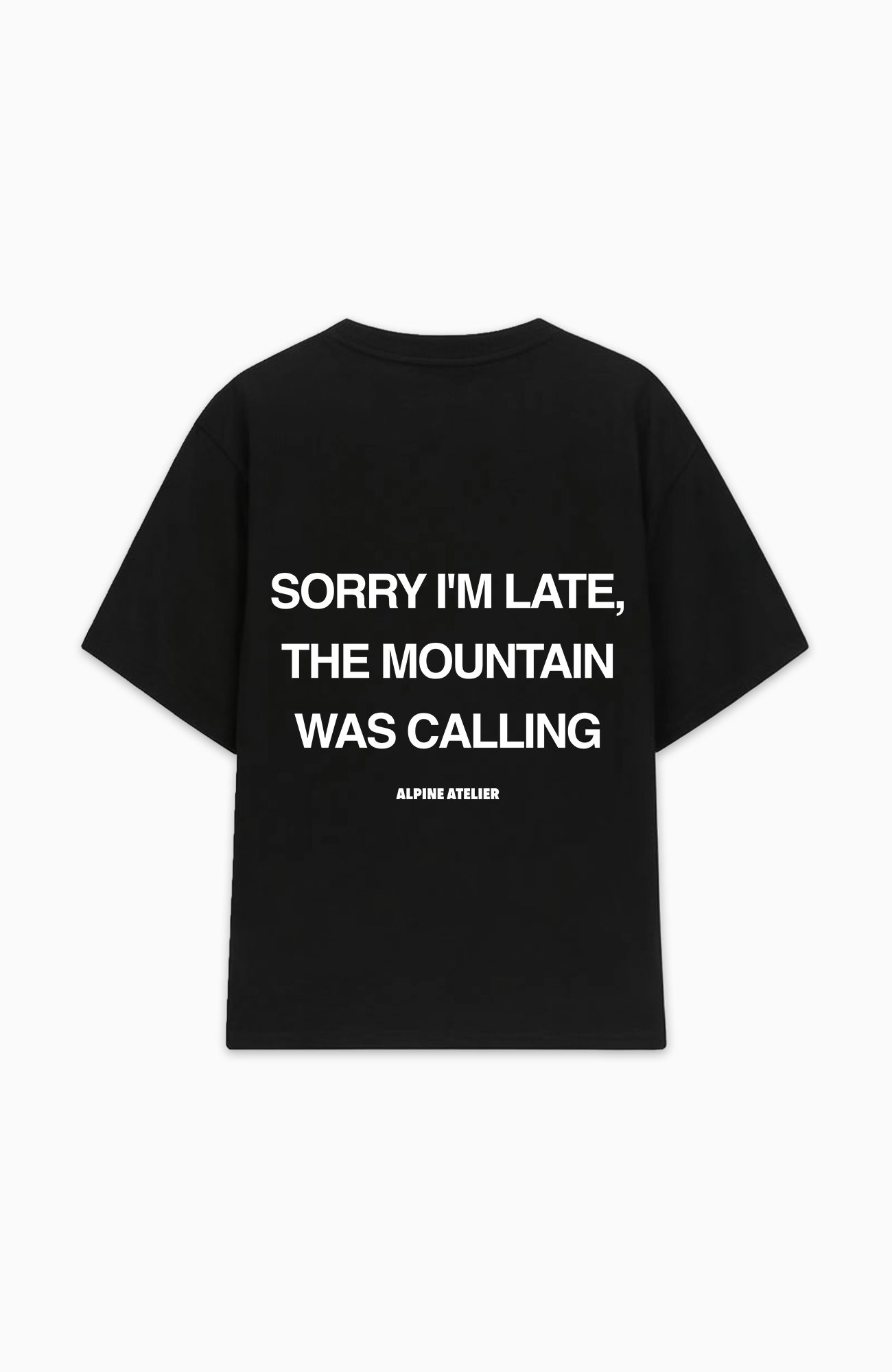 SORRY I'M LATE OVERSIZED SHIRT